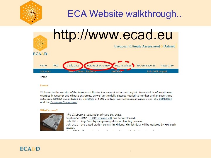 ECA Website walkthrough. . http: //www. ecad. eu 