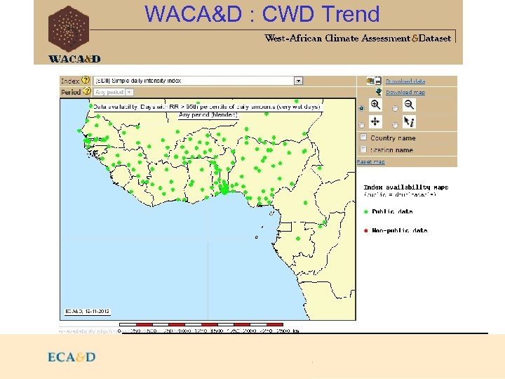 2009 WACA&D : CWD Trend http: //82. 157. 123. 58/rcc/utils/mapserver/index-availability. php http: //192. 168.