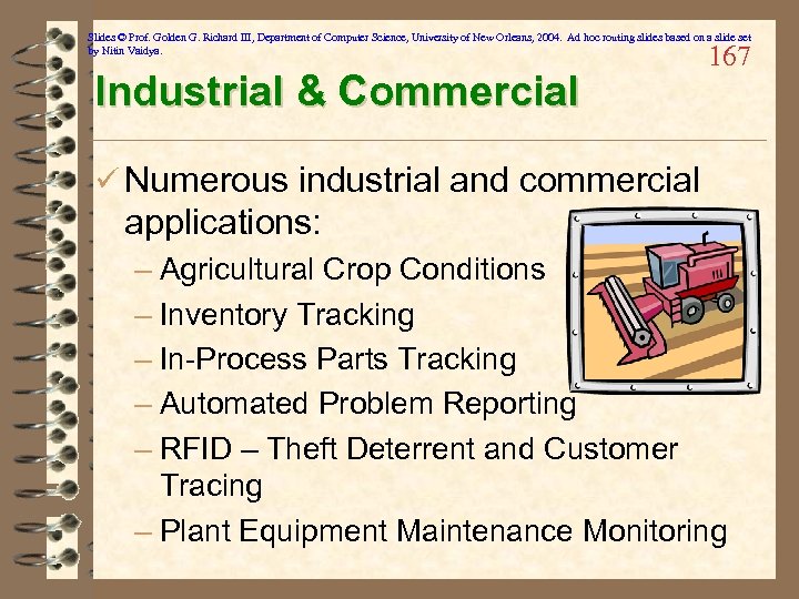 Slides © Prof. Golden G. Richard III, Department of Computer Science, University of New
