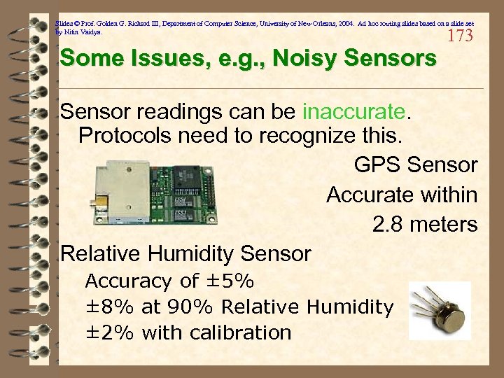 Slides © Prof. Golden G. Richard III, Department of Computer Science, University of New
