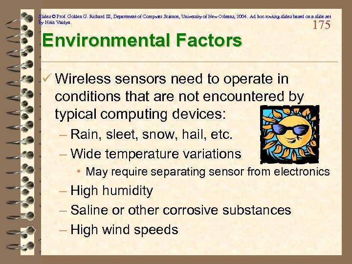 Slides © Prof. Golden G. Richard III, Department of Computer Science, University of New