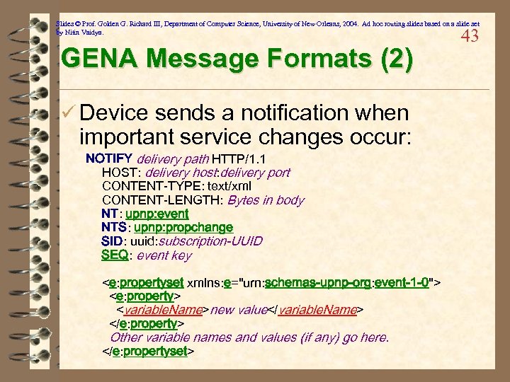 Slides © Prof. Golden G. Richard III, Department of Computer Science, University of New