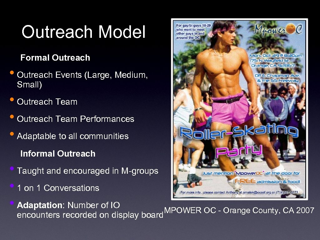 Outreach Model Formal Outreach • Outreach Events (Large, Medium, Small) • Outreach Team Performances