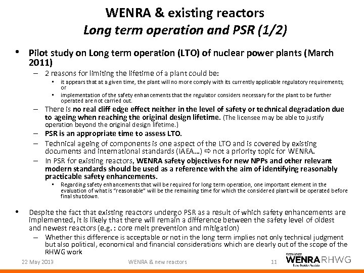 WENRA & existing reactors Long term operation and PSR (1/2) • Pilot study on