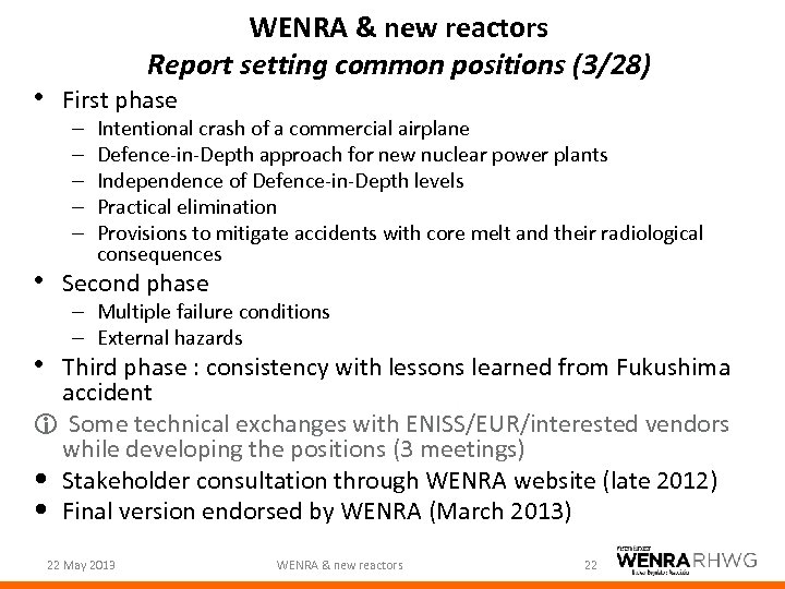 WENRA & new reactors Report setting common positions (3/28) • First phase – –