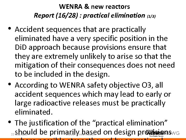 WENRA & new reactors Report (16/28) : practical elimination (1/3) • Accident sequences that