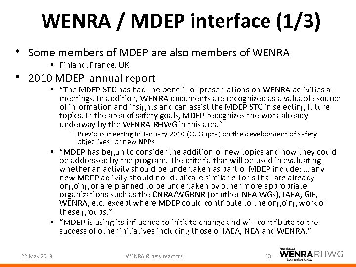 WENRA / MDEP interface (1/3) • Some members of MDEP are also members of