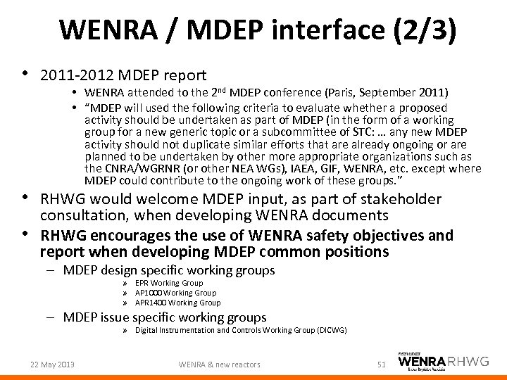 WENRA / MDEP interface (2/3) • 2011 -2012 MDEP report • WENRA attended to