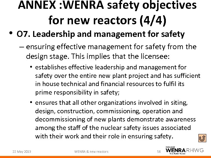 ANNEX : WENRA safety objectives for new reactors (4/4) • O 7. Leadership and
