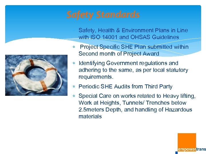 Safety Standards Safety, Health & Environment Plans in Line with ISO 14001 and OHSAS