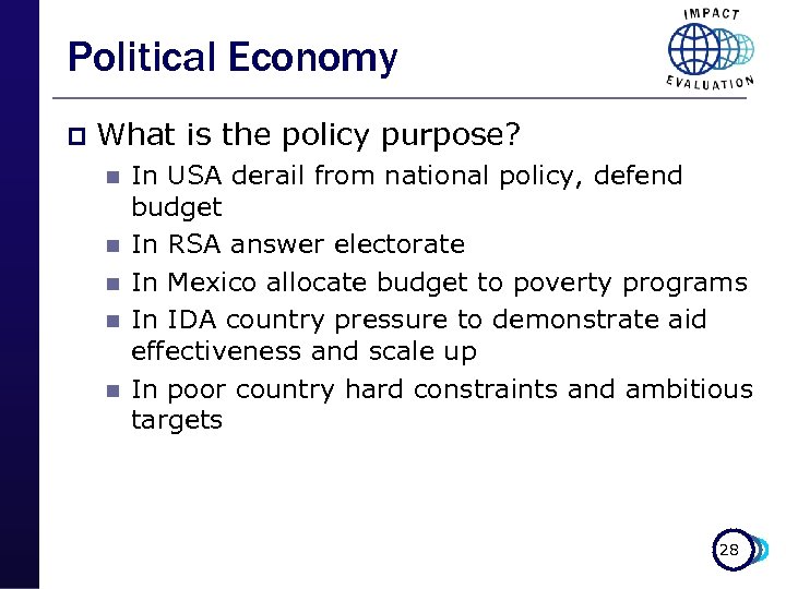 Political Economy p What is the policy purpose? n n n In USA derail
