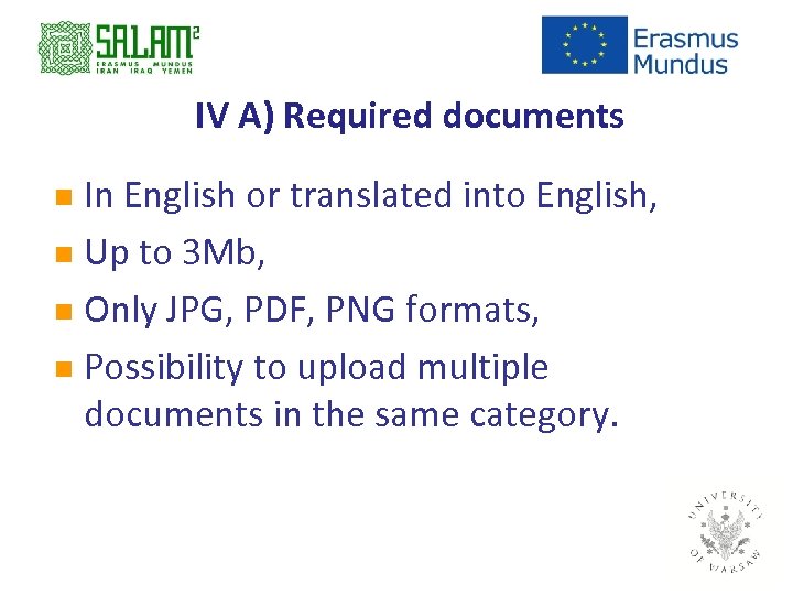 IV A) Required documents In English or translated into English, n Up to 3