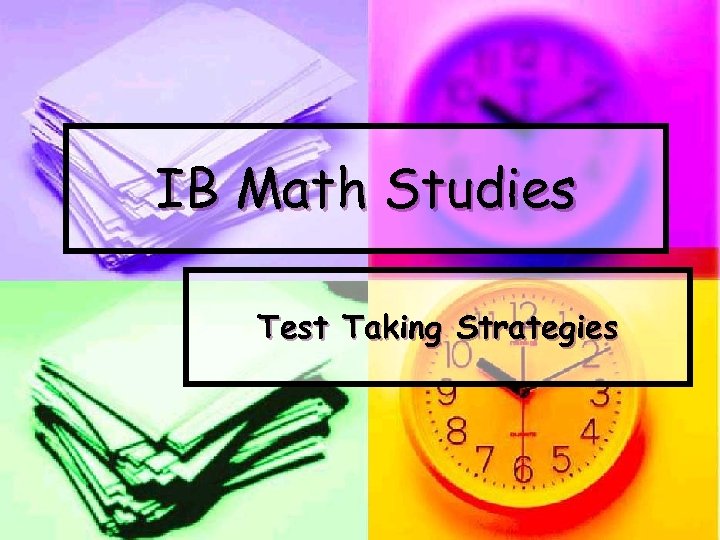 IB Math Studies Test Taking Strategies 