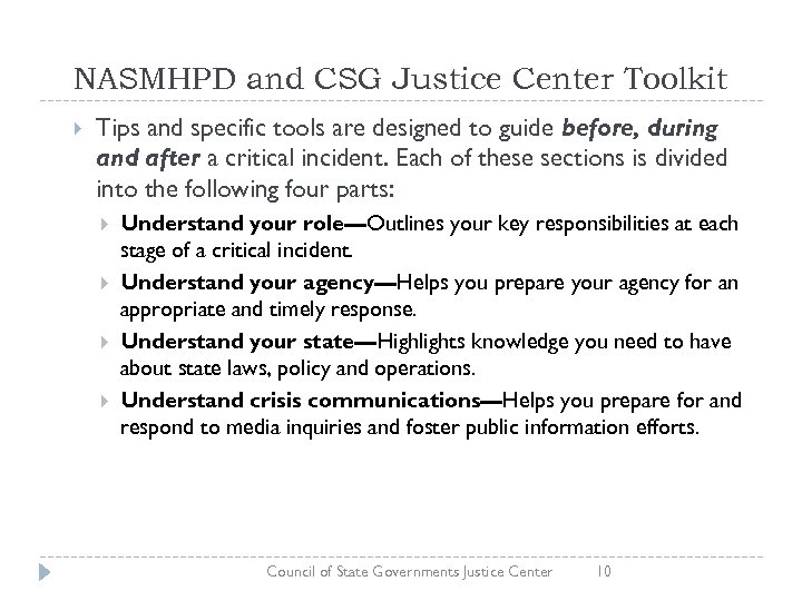 NASMHPD and CSG Justice Center Toolkit Tips and specific tools are designed to guide