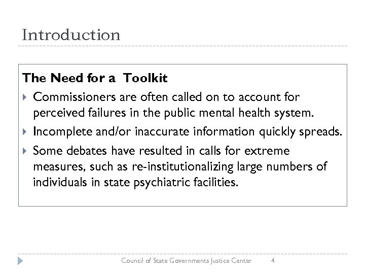 Introduction The Need for a Toolkit Commissioners are often called on to account for