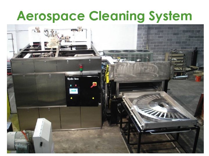Aerospace Cleaning System 