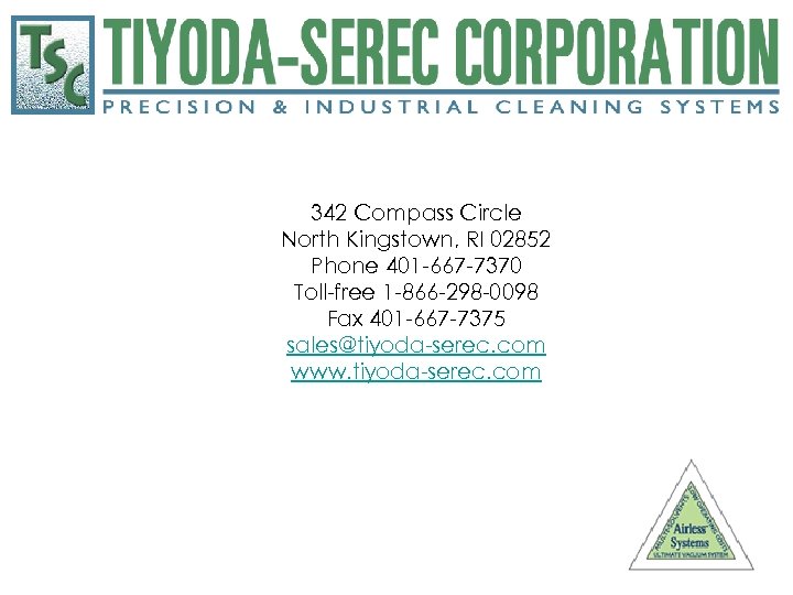 342 Compass Circle North Kingstown, RI 02852 Phone 401 -667 -7370 Toll-free 1 -866