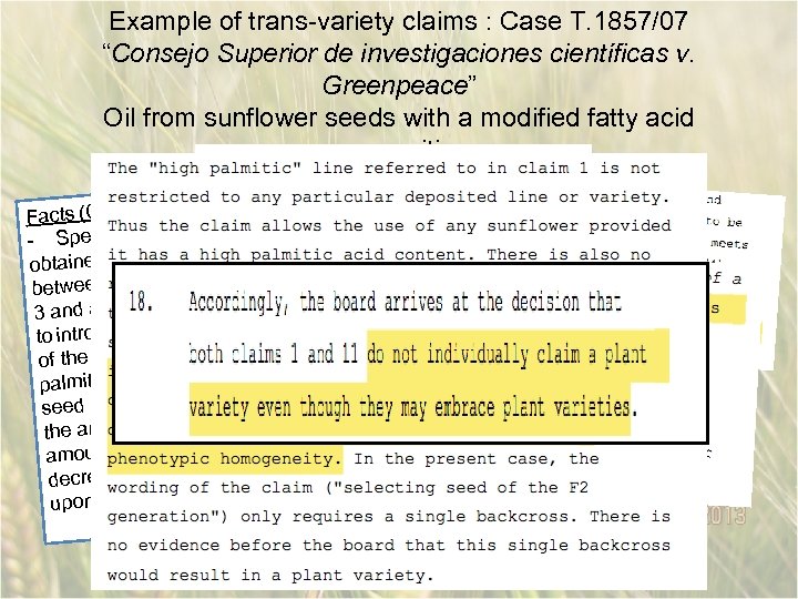 Example of trans-variety claims : Case T. 1857/07 “Consejo Superior de investigaciones científicas v.