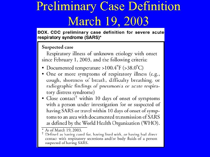 Preliminary Case Definition March 19, 2003 