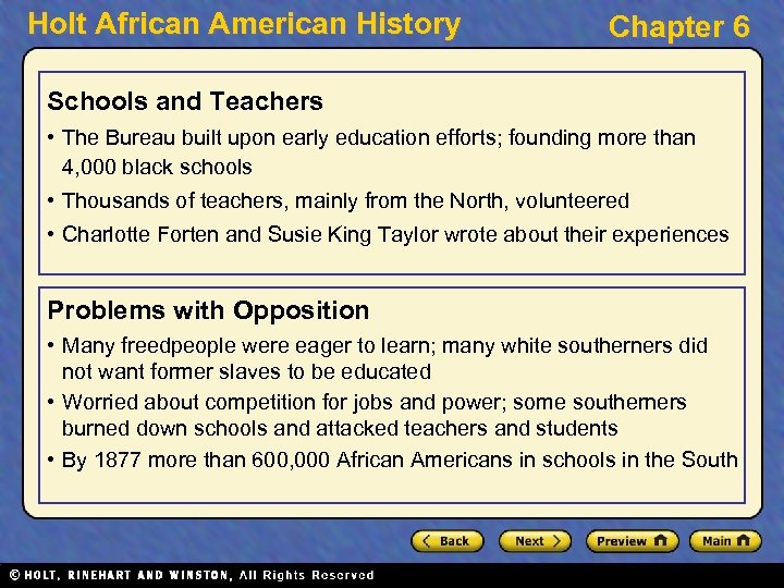 Holt African American History Chapter 6 Schools and Teachers • The Bureau built upon