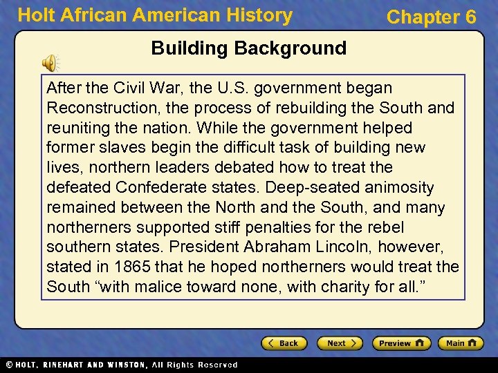 Holt African American History Chapter 6 Building Background After the Civil War, the U.