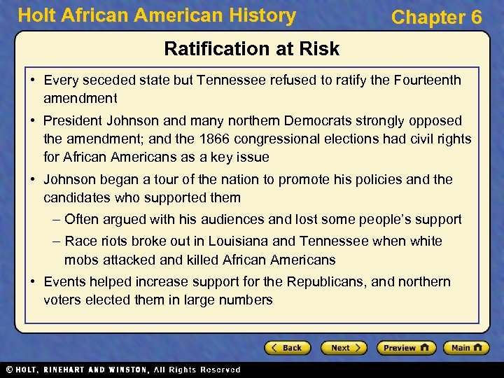 Holt African American History Chapter 6 Ratification at Risk • Every seceded state but