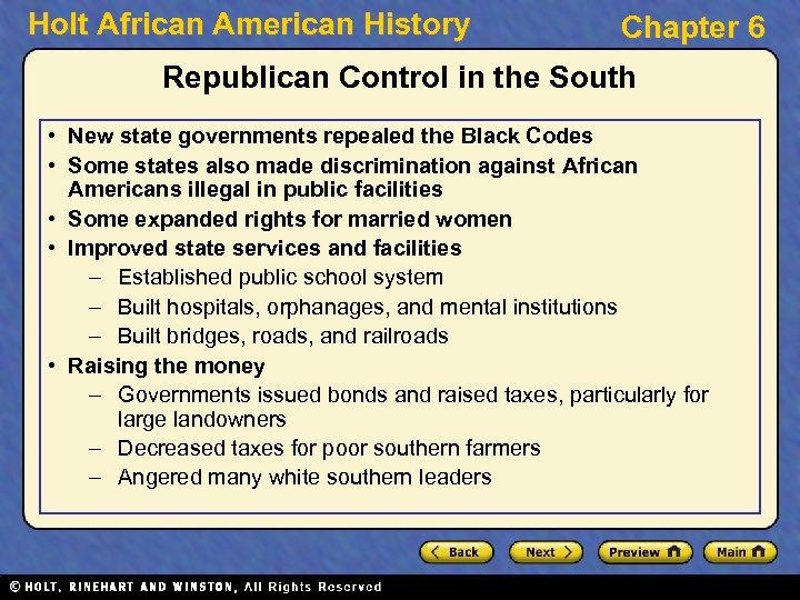 Holt African American History Chapter 6 Republican Control in the South • New state