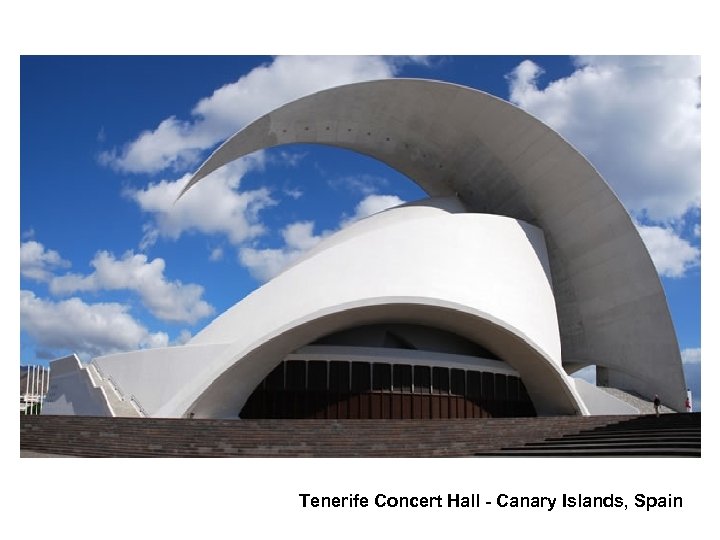 Tenerife Concert Hall - Canary Islands, Spain 