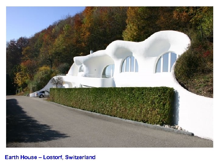 Earth House – Lostorf, Switzerland 