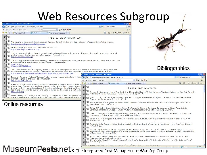 Web Resources Subgroup Bibliographies Online resources & The Integrated Pest Management Working Group 