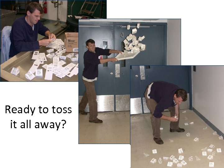 Ready to toss it all away? & The Integrated Pest Management Working Group 