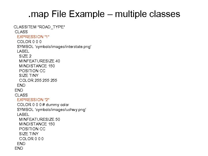 . map File Example – multiple classes CLASSITEM 