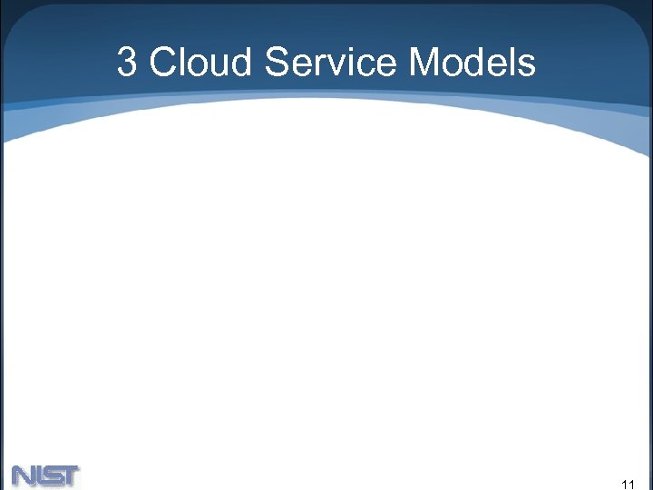 3 Cloud Service Models 11 