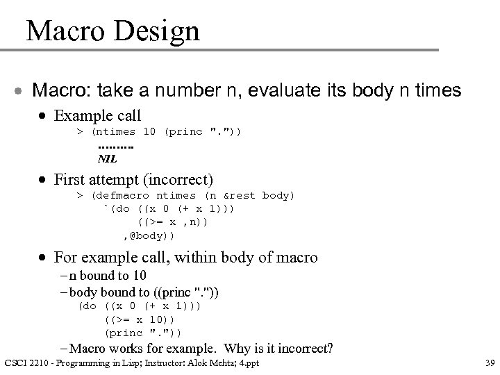 Macro Design · Macro: take a number n, evaluate its body n times ·