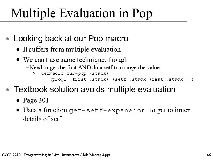 Multiple Evaluation in Pop · Looking back at our Pop macro · It suffers