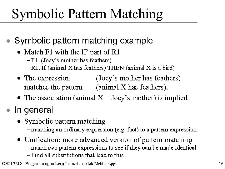 Symbolic Pattern Matching · Symbolic pattern matching example · Match F 1 with the