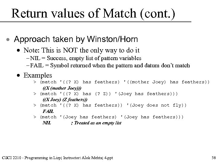 Return values of Match (cont. ) · Approach taken by Winston/Horn · Note: This