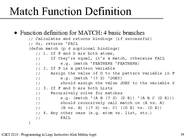 Match Function Definition · Function definition for MATCH: 4 basic branches ; ; Calculates
