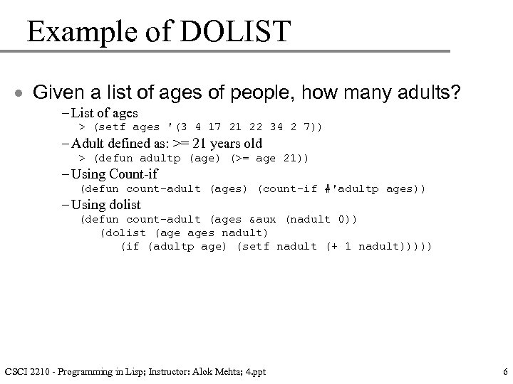 Example of DOLIST · Given a list of ages of people, how many adults?