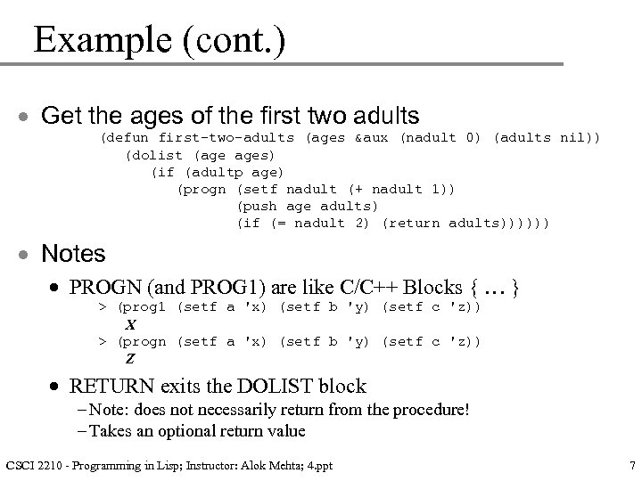 Example (cont. ) · Get the ages of the first two adults (defun first-two-adults