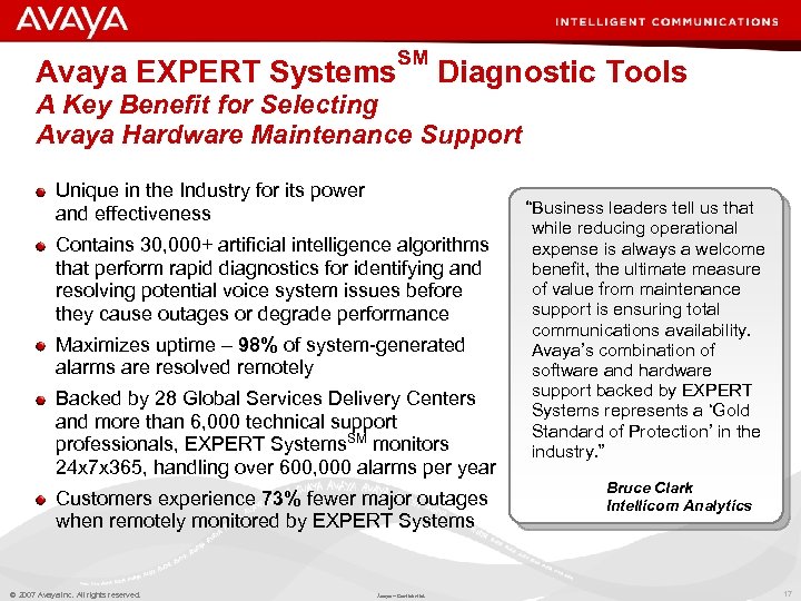 Avaya EXPERT Systems SM Diagnostic Tools A Key Benefit for Selecting Avaya Hardware Maintenance