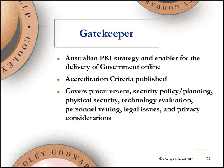 Gatekeeper l l l Australian PKI strategy and enabler for the delivery of Government