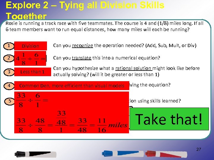 Explore 2 – Tying all Division Skills Together Rosie is running a track race
