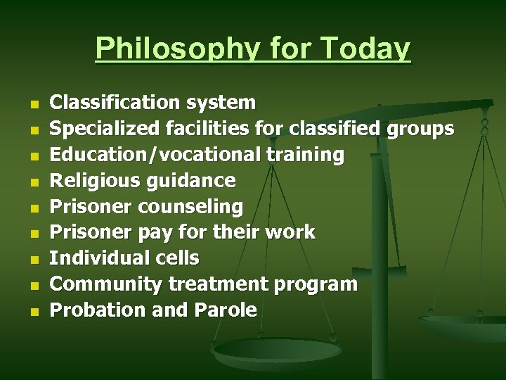 Philosophy for Today n n n n n Classification system Specialized facilities for classified