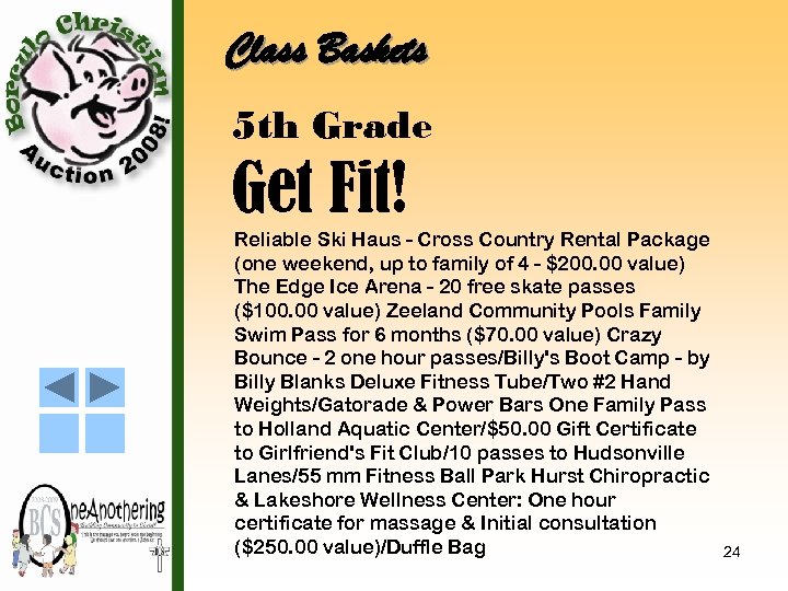 Class Baskets 5 th Grade Get Fit! Reliable Ski Haus - Cross Country Rental