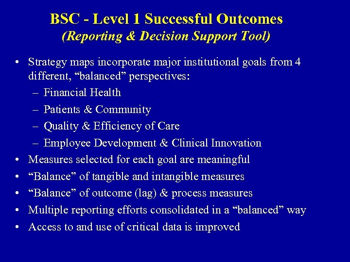BSC - Level 1 Successful Outcomes (Reporting & Decision Support Tool) • Strategy maps