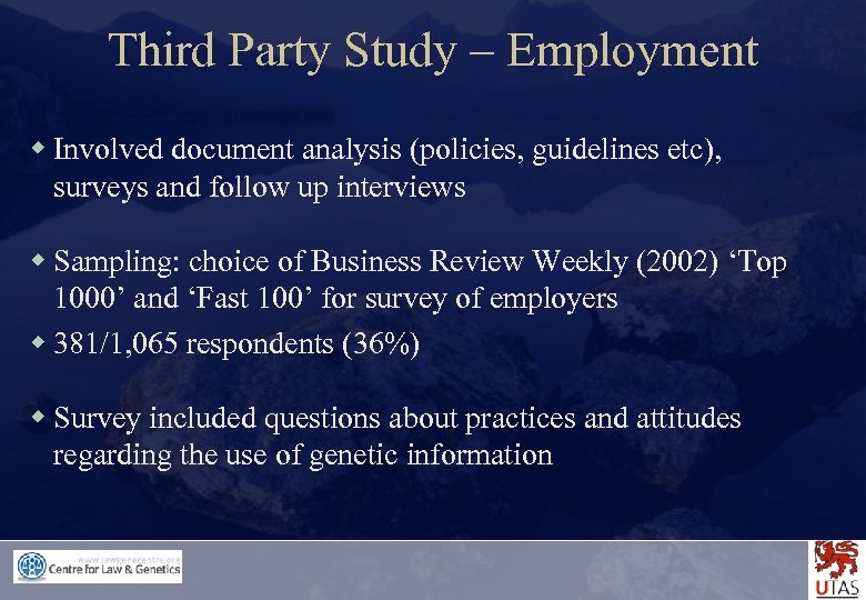 Third Party Study – Employment w Involved document analysis (policies, guidelines etc), surveys and