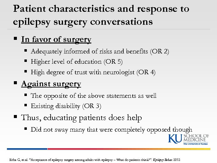 Patient characteristics and response to epilepsy surgery conversations § In favor of surgery §