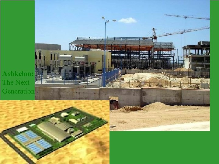 Ashkelon: The Next Generation 