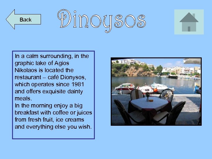 Back In a calm surrounding, in the graphic lake of Agios Nikolaos is located